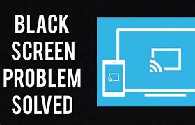 Image result for Scener Black Screen Problem