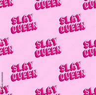 Image result for Slay Pink Wallpaper for PC