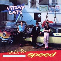 Image result for Stray Cats Built for Speed