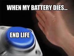 Image result for Battery Life Meme
