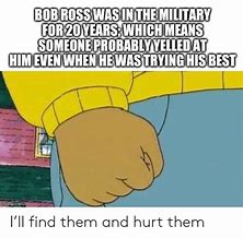 Image result for Bob Ross Military Memes