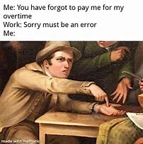 Image result for Pay Me My Money Meme