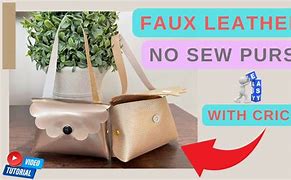 Image result for Faux Leather Cricut No Sew