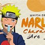Image result for Which Naruto Character Are You