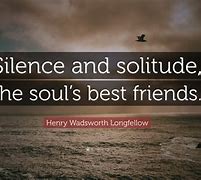 Image result for Quotes About Solitude and Silence