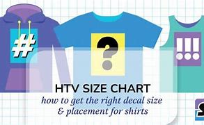 Image result for HTV Shirt Decal Size Chart