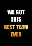 Image result for We Got This Team Football