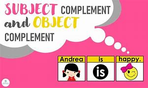 Image result for What Is a Subject Complement
