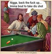 Image result for Jesus 8 Ball Pool Meme