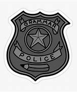 Image result for Grammar Police Badge Meme