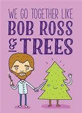 Image result for Bob Ross Tree Meme