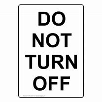 Image result for Do Not Turn OPC