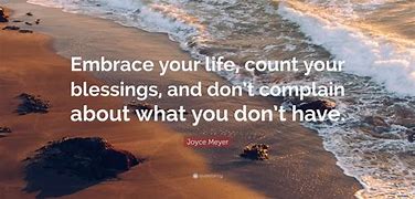 Image result for Positive Quotes About Life Blessings