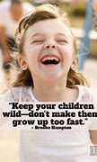 Image result for Good Children Quotes
