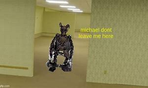 Image result for Michael Don't Leave Me Here Meme