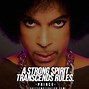 Image result for Prince Quotes About Life