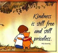 Image result for Pooh Bear Kindness Quotes