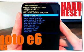 Image result for Motorola E6 Hard Reset