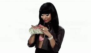 Image result for Nicki Minaj with Money