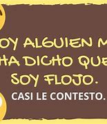 Image result for Frases Chistosas Cortas