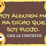 Image result for Imagenes Y Frases Chistosas