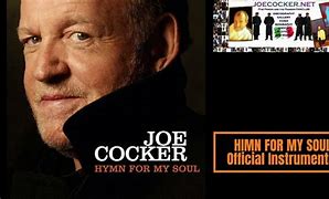Image result for Joe Cocker Hymn for My Soul