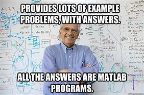 Image result for MATLAB Memes