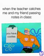 Image result for Passing Note Meme