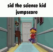 Image result for Sid the Science Kid Meme Video