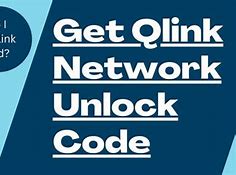 Image result for Qlink Network Unlock Code