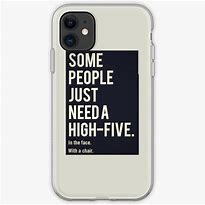 Image result for Funny Phone Case Quotes