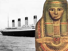 Image result for Titanic Mummy