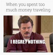 Image result for Expensive Travel Meme