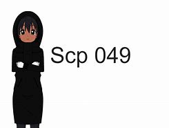 Image result for SCP-049 Human