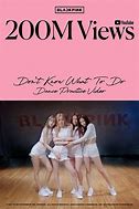 Image result for BlackPink Don't Know What to Do