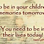Image result for Quotes On Sharing Family Memories
