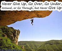 Image result for Climbing Never Giving Up