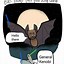 Image result for Hornify Bat Meme