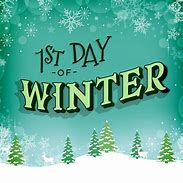 Image result for G Happy First Day of Winter Images