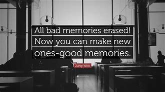 Image result for Bad Memories Quotes