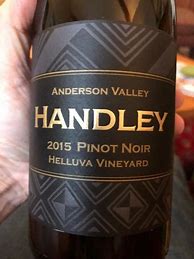 Image result for Handley Pinot Noir Anderson Valley