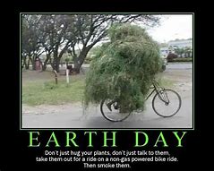 Image result for Funny Earth Day Memes