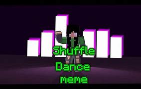 Image result for Shuffle Dance Meme
