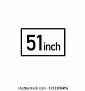 Image result for 51 in Inches