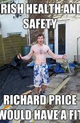 Image result for Health & Safety Meme