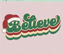 Image result for Believe Christmas Font