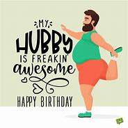 Image result for Happy Birthday Husband Funny Quotes