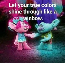 Image result for Poppy Trolls Quotes