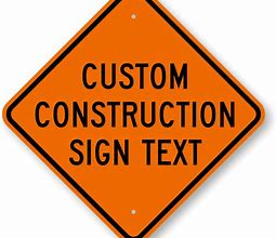 Image result for Construction Site Signs