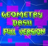 Image result for Geometry Dash Full Version